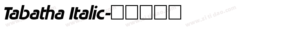 Tabatha Italic字体转换
